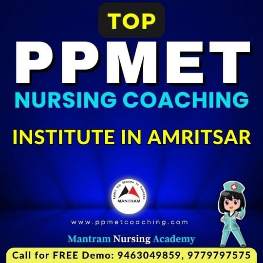 Top PPMET Nursing Coaching Institute in Amritsar