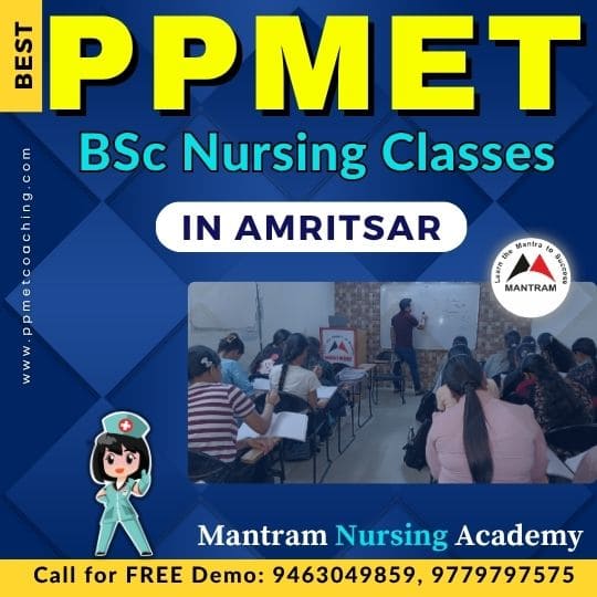 Best PPMET BSc Nursing Classes in Amritsar