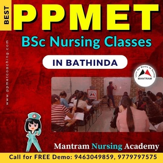 Best PPMET BSc Nursing Classes in Bathinda