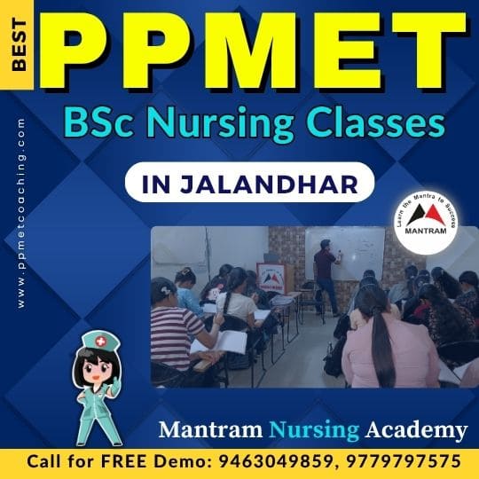 Best PPMET BSc Nursing Classes in Jalandhar