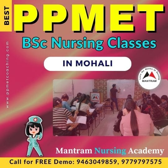 Best PPMET BSc Nursing Classes in Mohali