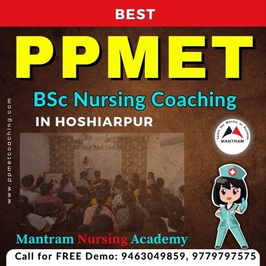 Best PPMET BSc Nursing Coaching in Hoshiarpur