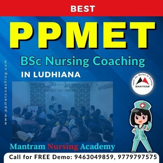 Best PPMET BSc Nursing Coaching in Ludhiana