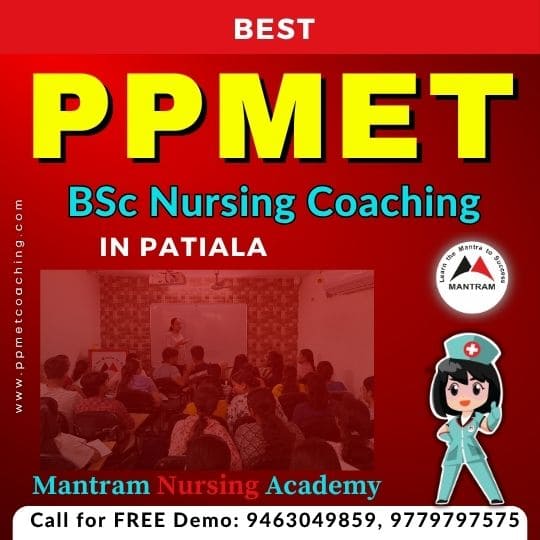 Best PPMET BSc Nursing Coaching in Patiala