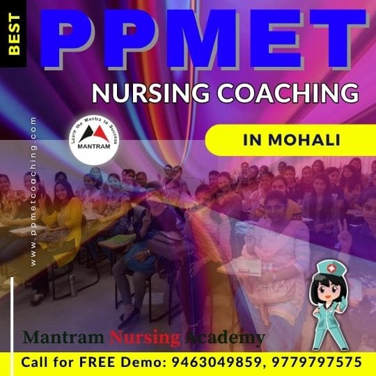 Best PPMET Nursing Coaching in Mohali