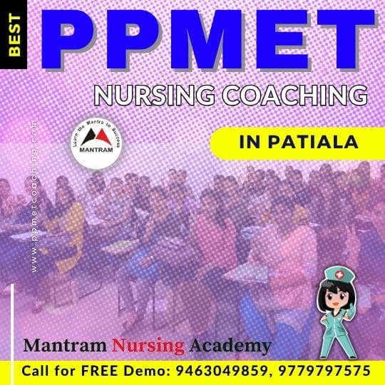 Best PPMET Nursing Coaching in Patiala